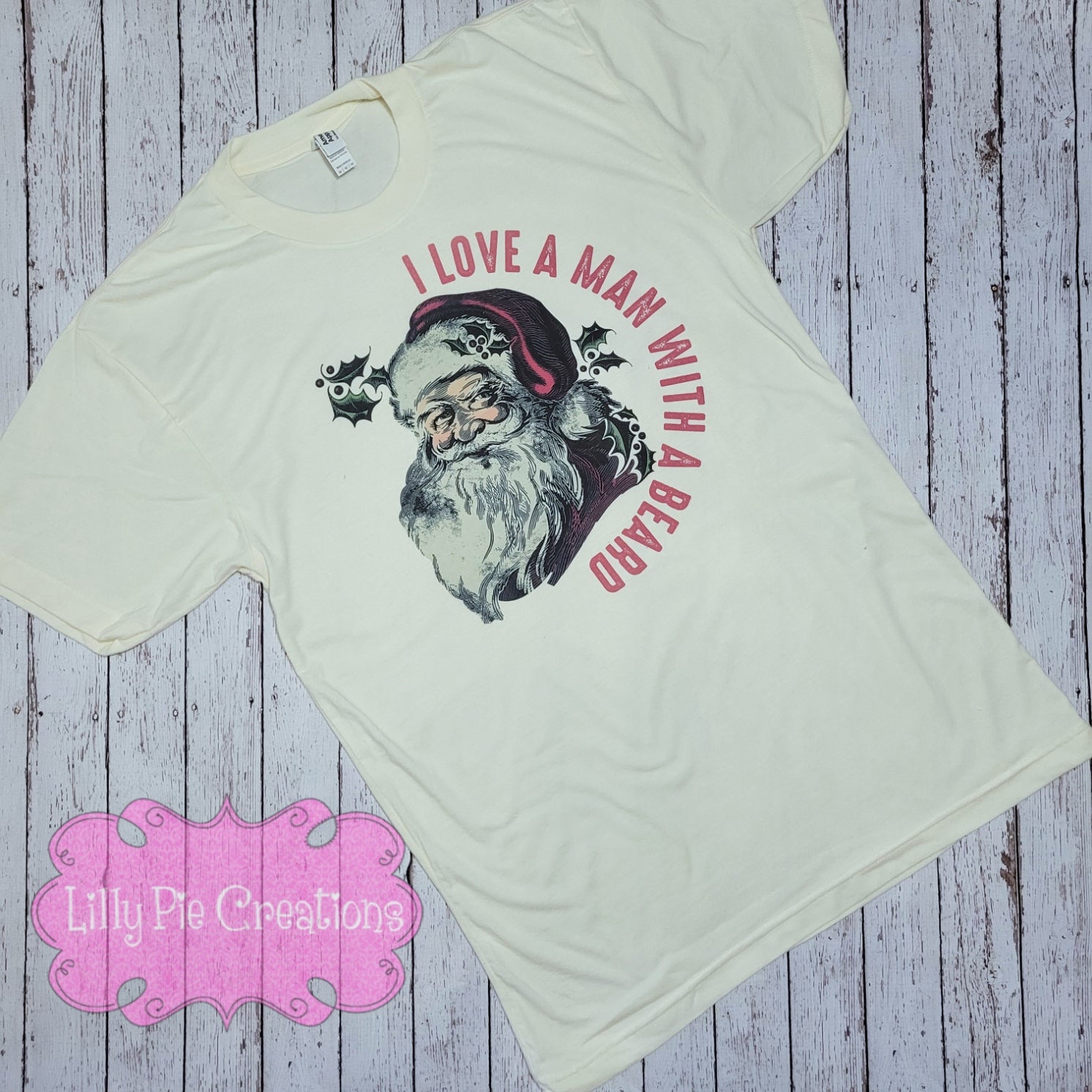 I Love A Man With A Beard - Santa Christmas Shirt