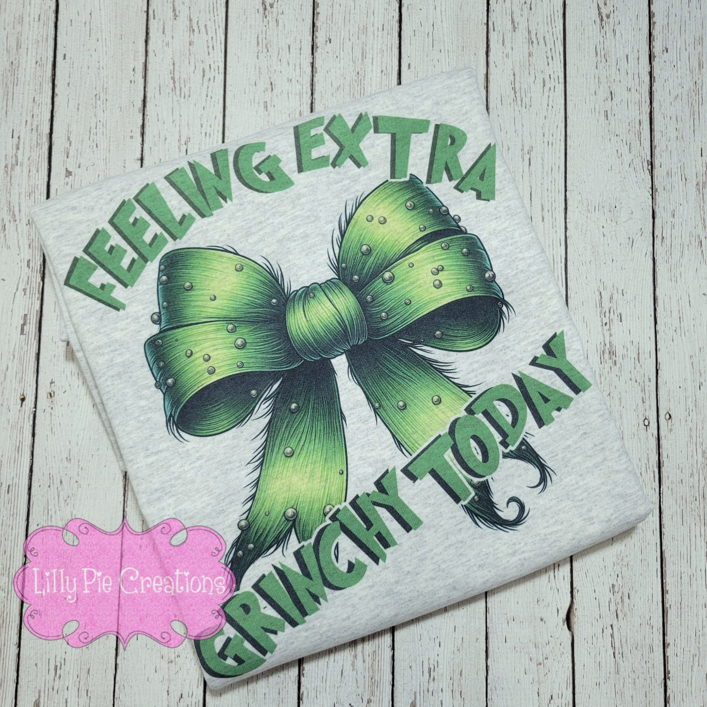 Feeling Extra Grinchy Today Bow Sweatshirt