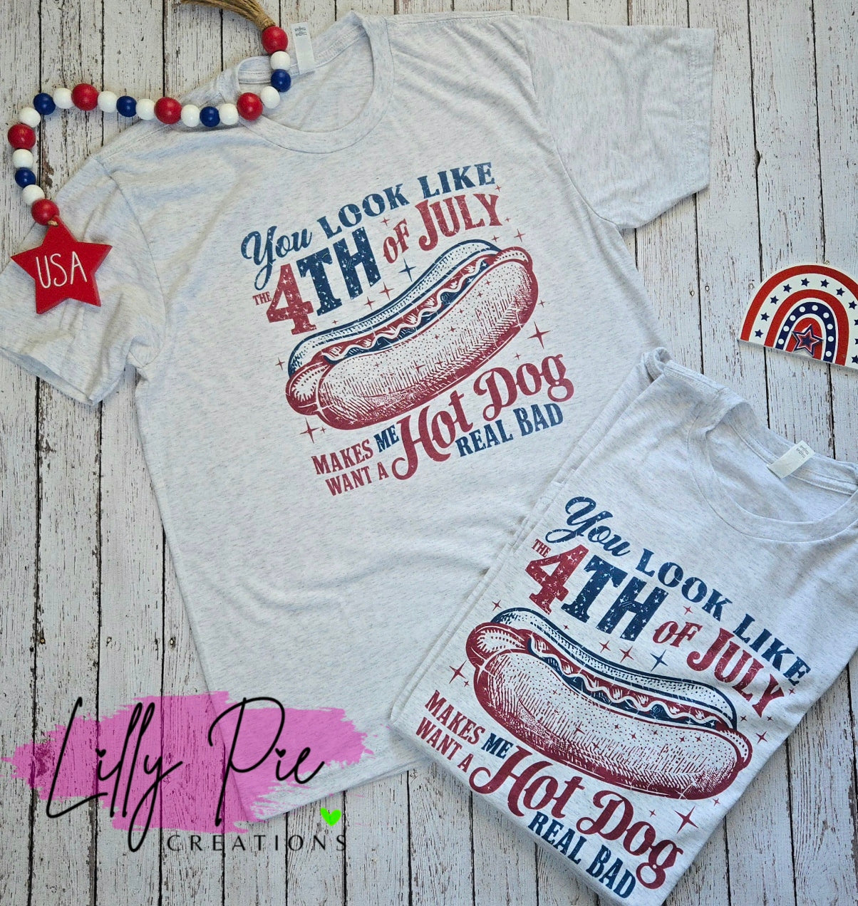 You Look like the 4th of July Hot Dog Shirt - 4th of July Ladies Tee or Tank