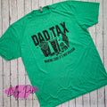 Dad Tax -Making Sure It's Not Poison-Funny Father's Day Shirt - 12 colors available