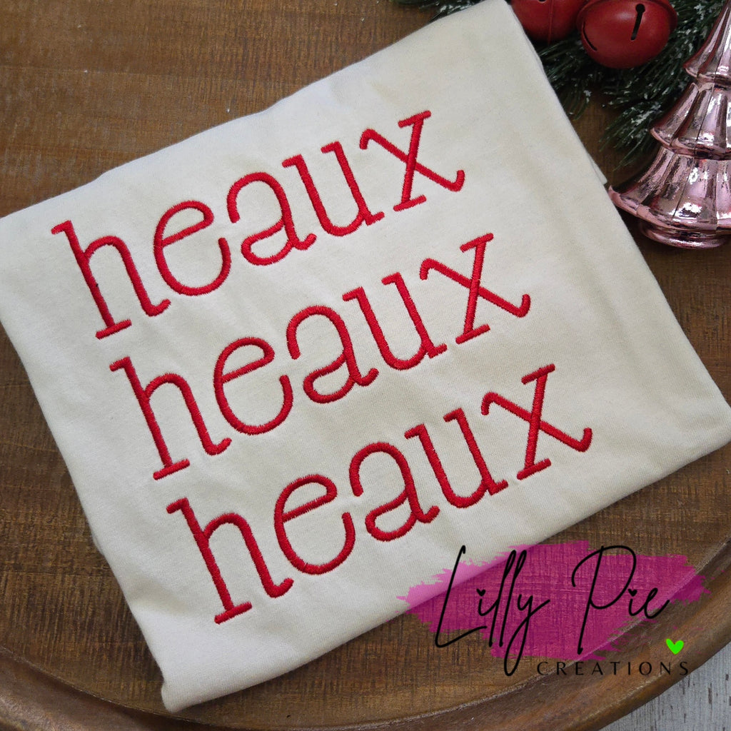 Heaux Heaux Heaux Embroidered Louisiana Top - T-shirt and Sweatshirt Available