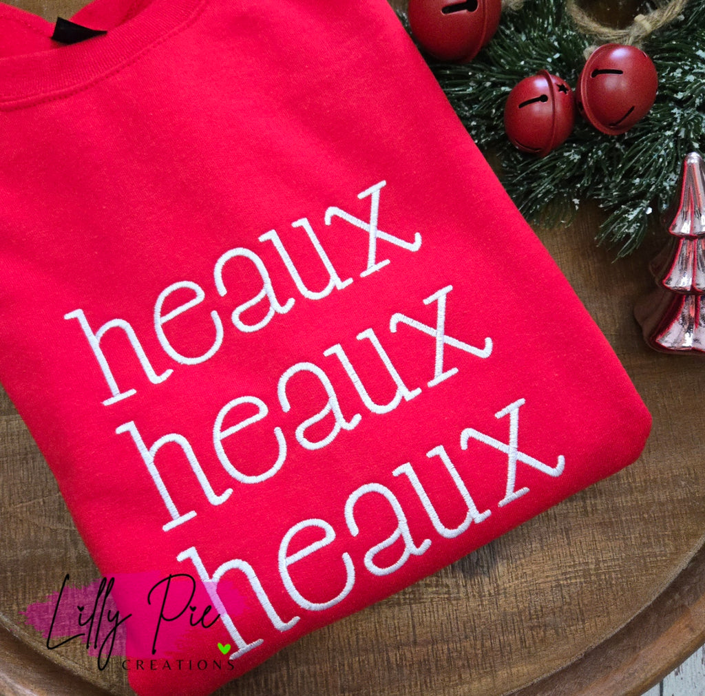 Heaux Heaux Heaux Embroidered Louisiana Top - T-shirt and Sweatshirt Available