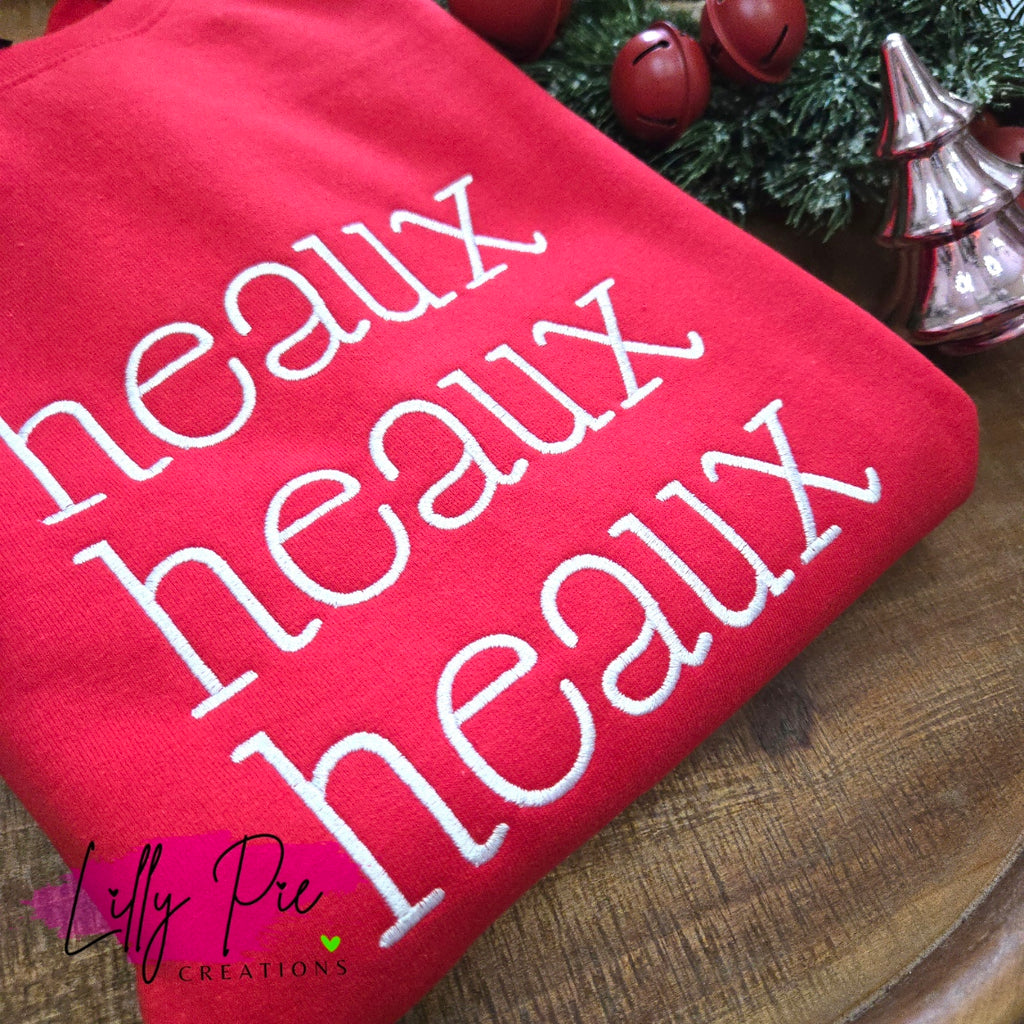 Heaux Heaux Heaux Embroidered Louisiana Top - T-shirt and Sweatshirt Available