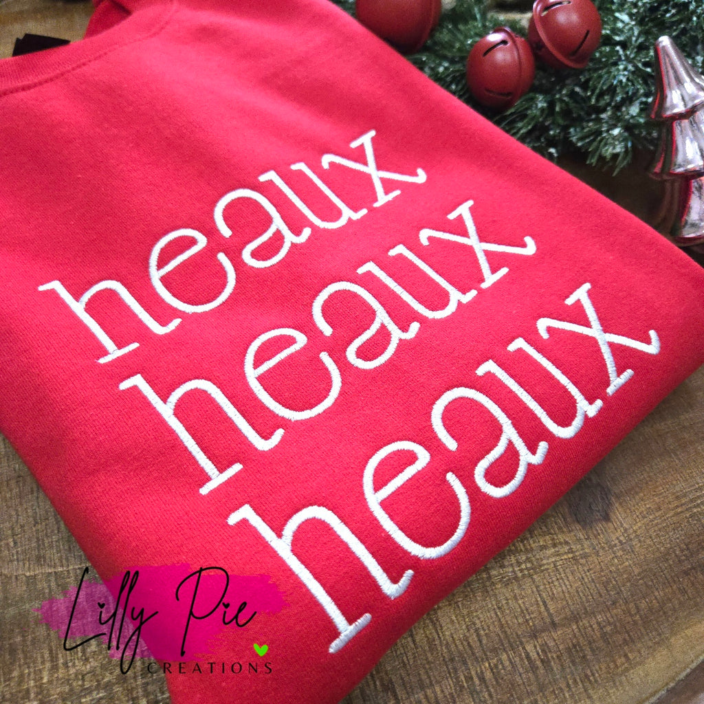 Heaux Heaux Heaux Embroidered Louisiana Top - T-shirt and Sweatshirt Available