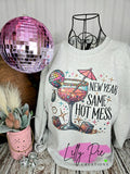New Year, Same Hot Mess New Years Eve Sweatshirt