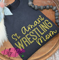 Custom Wrestling Mom Sweatshirt - Can customize school/team name and colors
