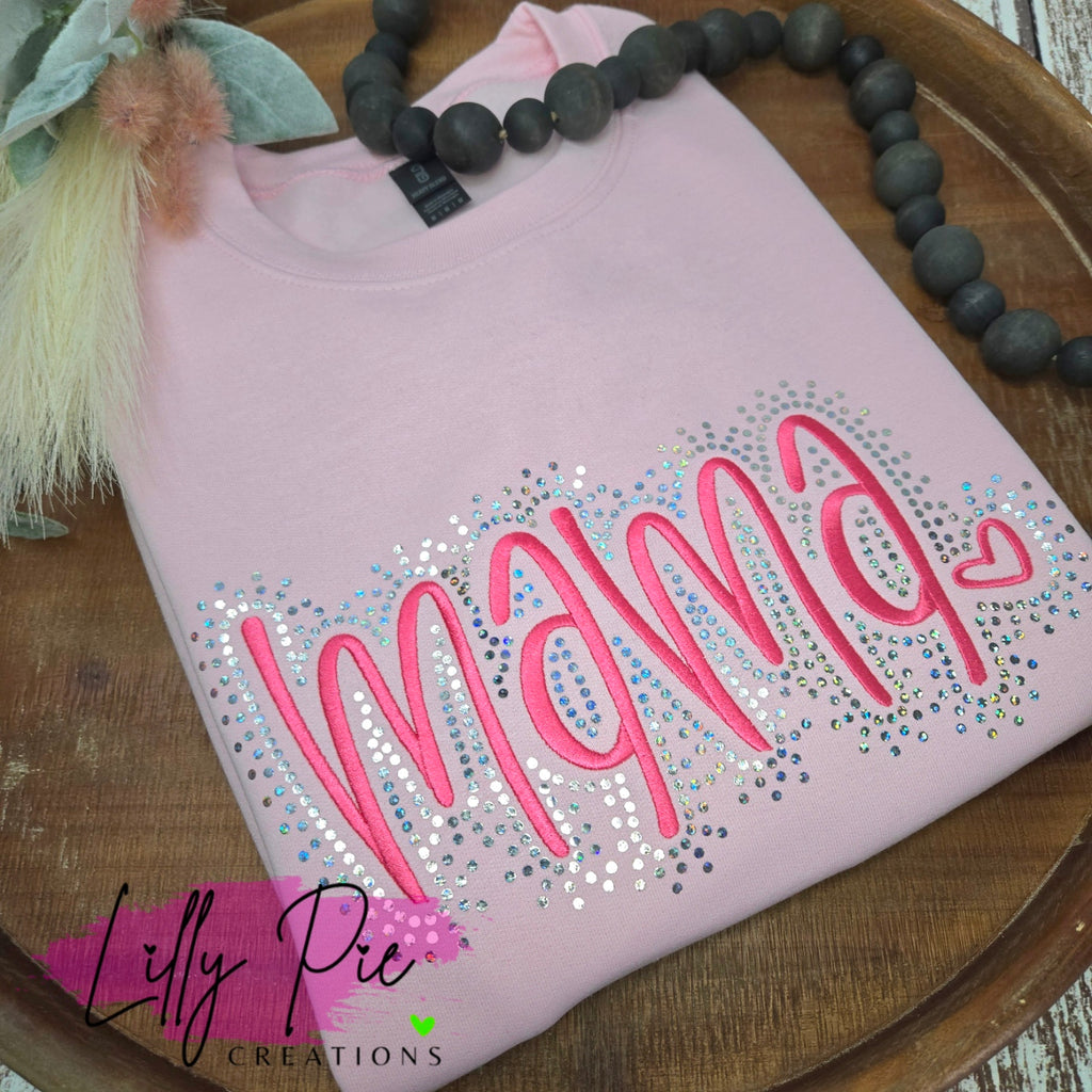 Mama Embroidered Sweatshirt - Available with and without spangles