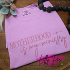 Motherhood is my Ministry Comfort Colors Embroidered Shirt