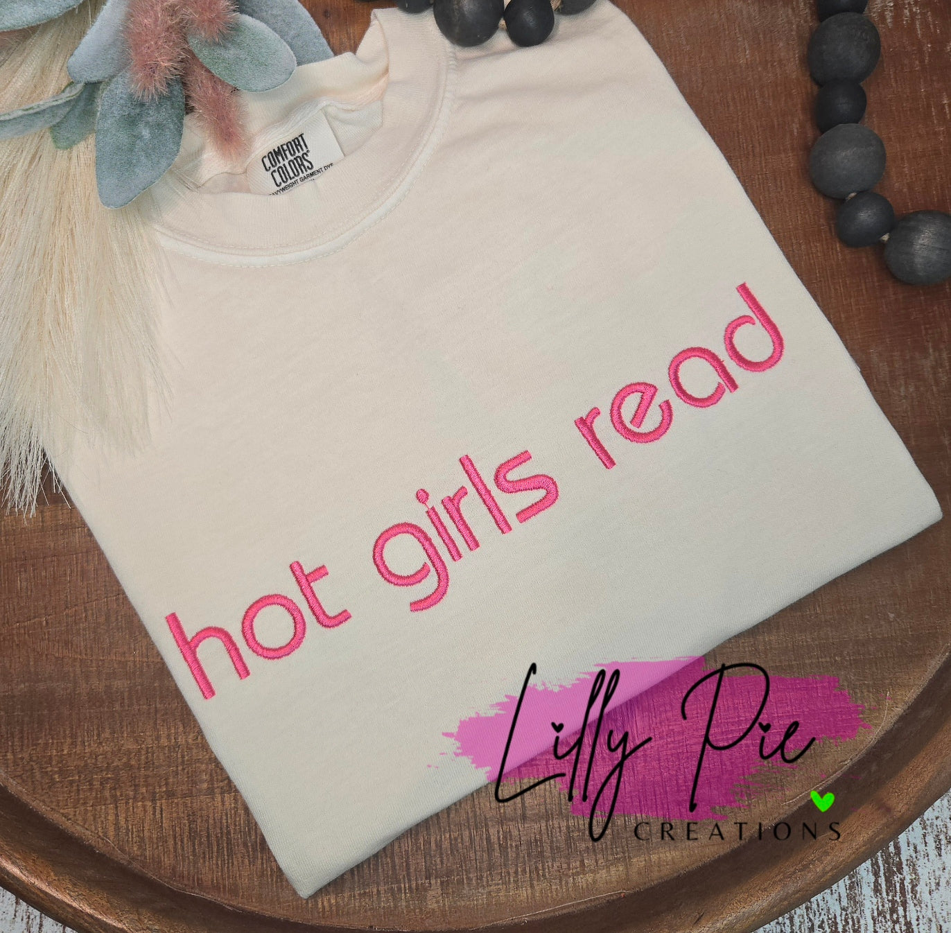 Hot Girls Read Embroidered Comfort Colors T-shirt