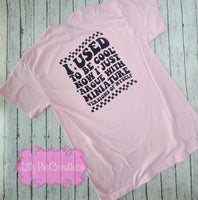 I Used to Be Cool- Pink Mom Shirt