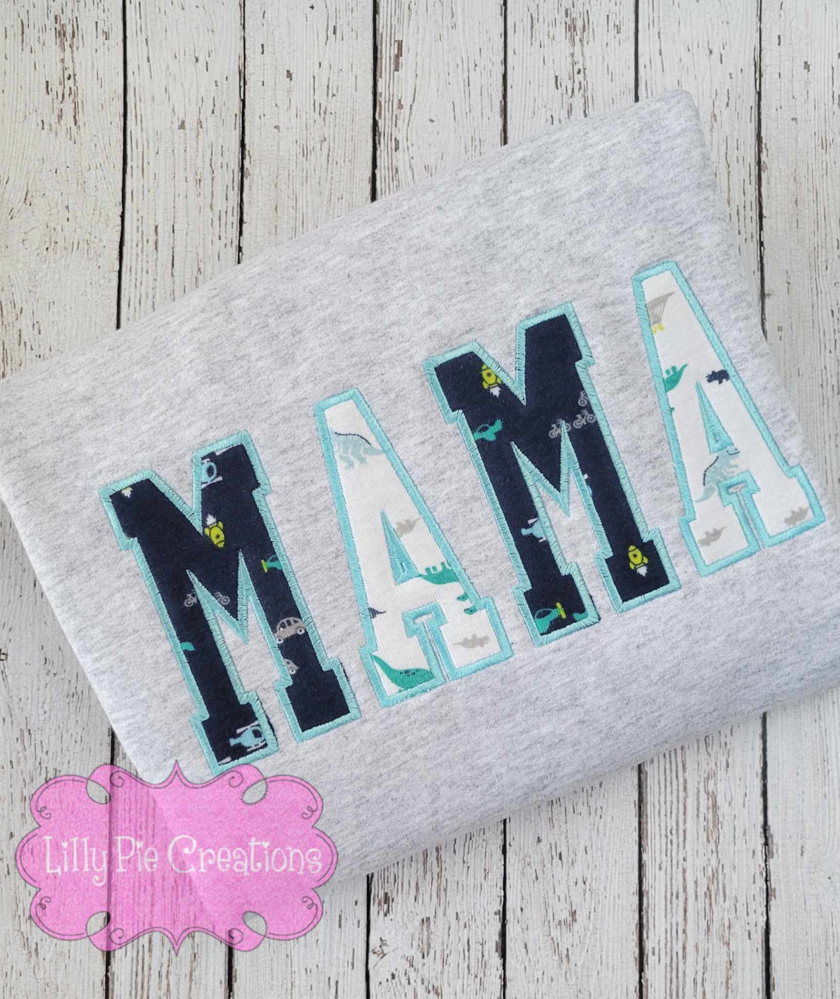 Mama Applique Sweatshirt - Custom Orders Welcomed