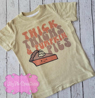 Thick Thighs & Pumpkin Pies Toddler T-shirt