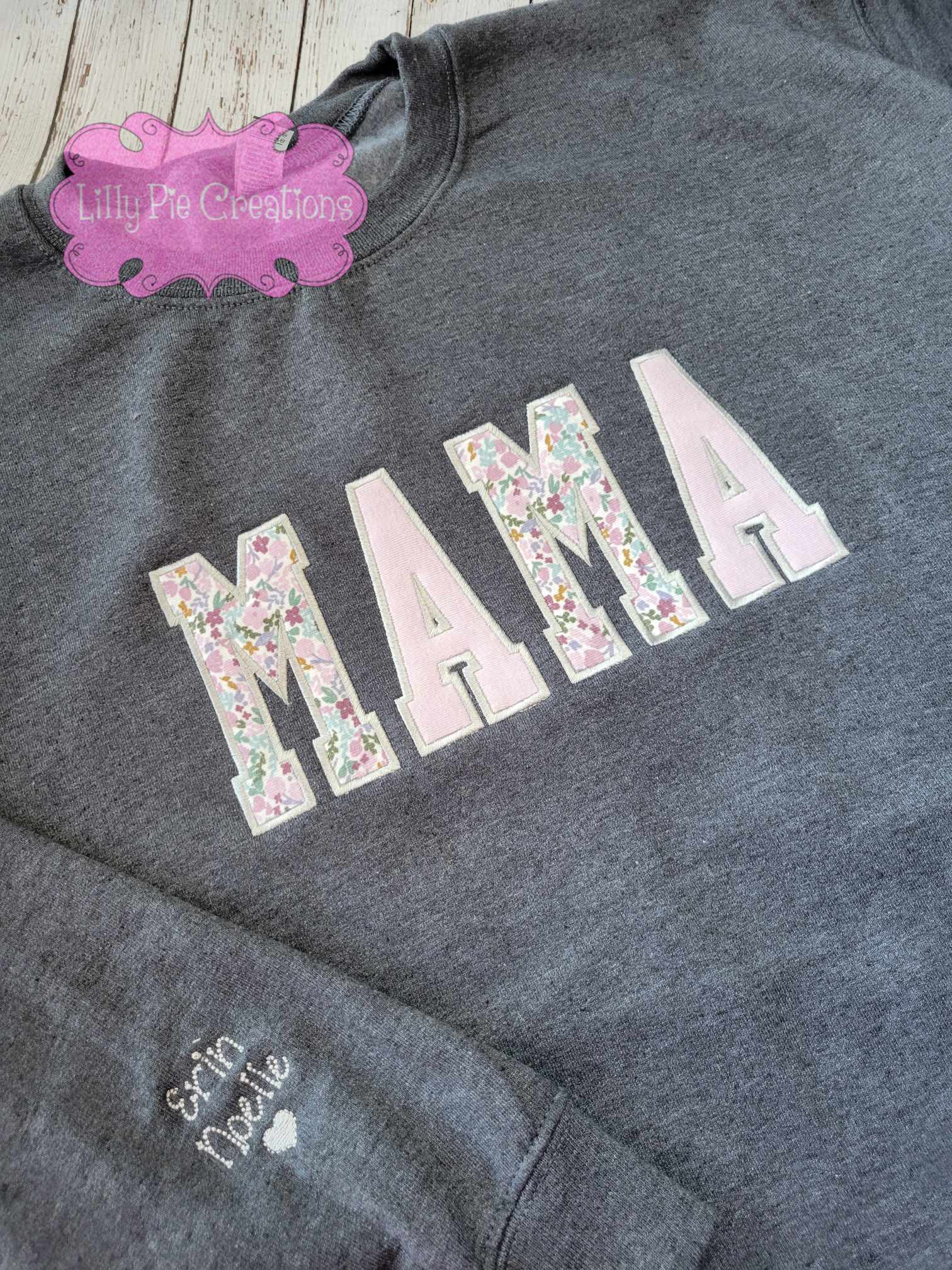 Mama Applique Sweatshirt -11/28/25 is Last Day to order for Christmas delivery