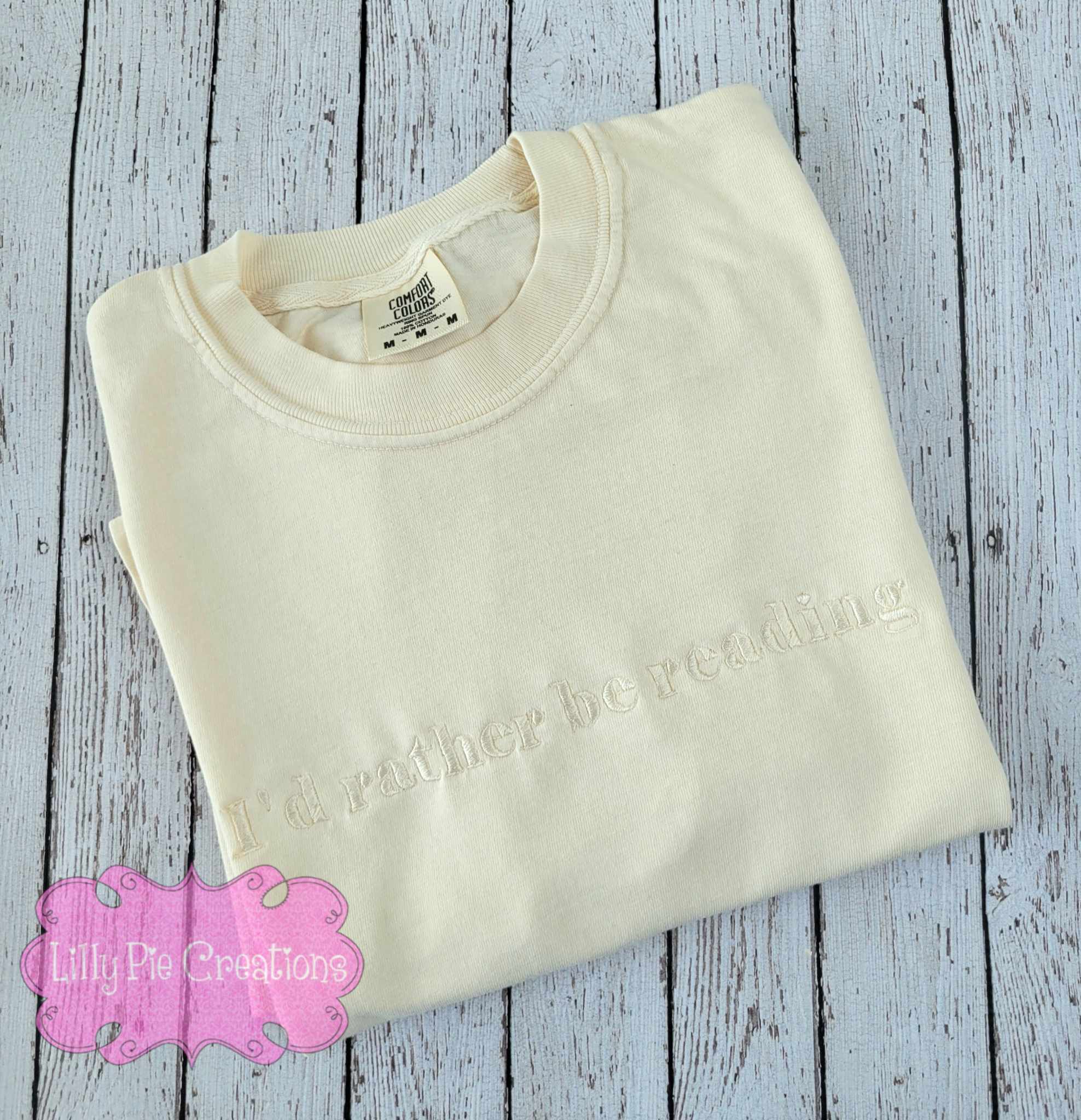 I'd Rather be Reading - Embroidered Comfort Colors Tee