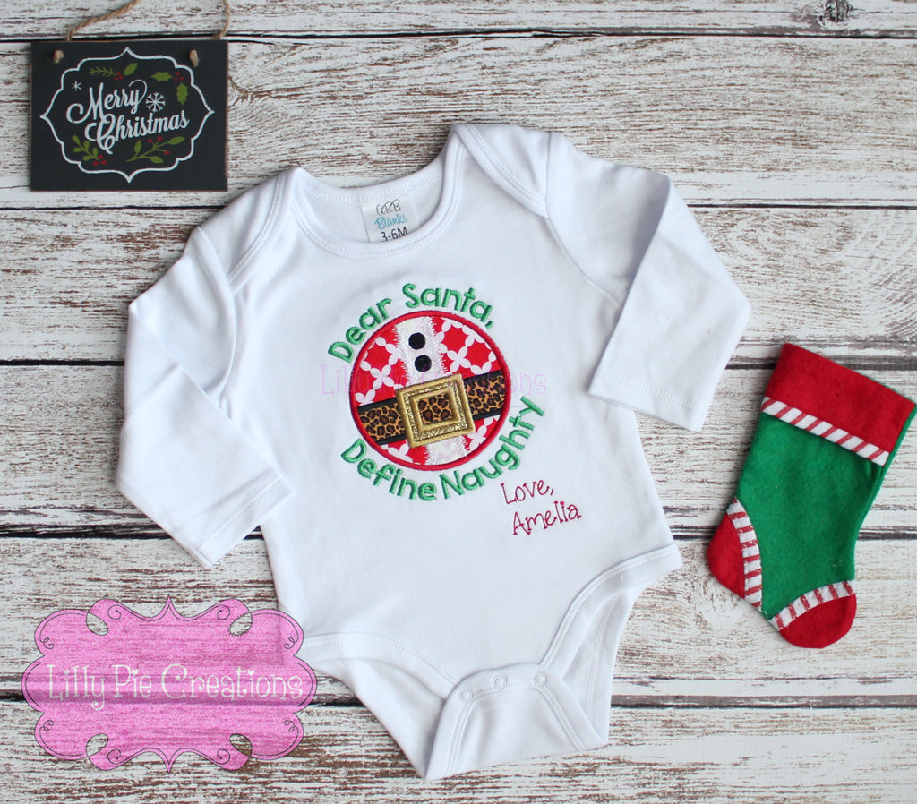 Dear Santa Define Naughty Applique Shirt - Christmas Outfit for Babies