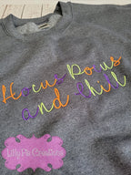 Hocus Pocus and Chill Crewneck Sweatshirt - Halloween Sweatshirt