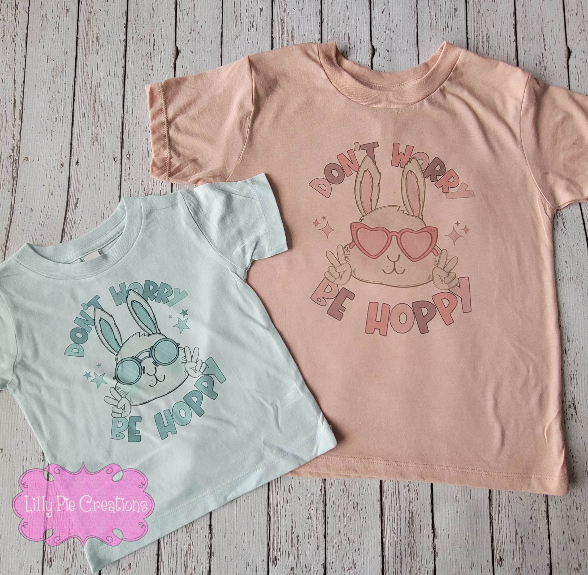Don't worry, Be Hoppy Girls Easter T-Shirt - Infant, Toddler and Youth Sizing Available