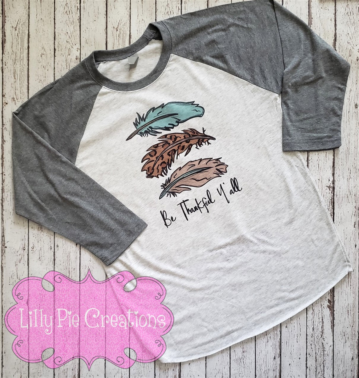 Be Thankful Y'all Feather Shirt - Ladies Thanksgiving Raglan