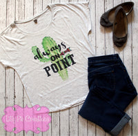 Always on Point Succulent Shirt - Lilly Pie Creations