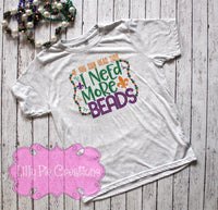 Mardi Gras Youth Tee - If You Can Read this I Need More Beads