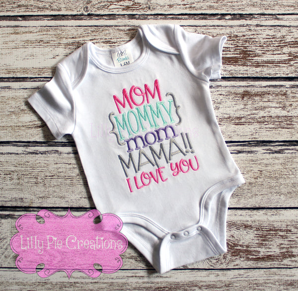 Mom, Mommy, Mom, Mama, I love you Baby Outfit - Mother's Day Gift