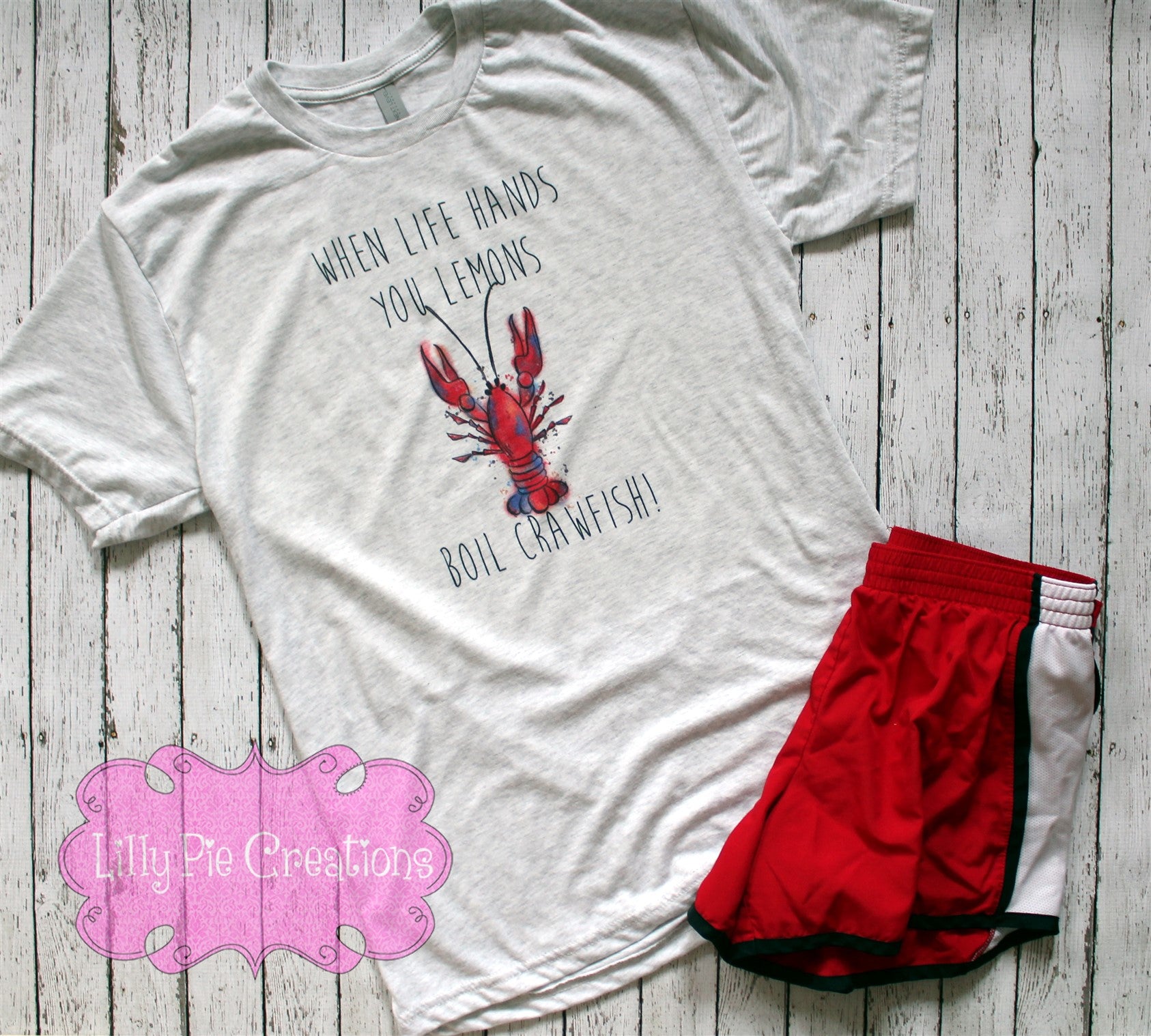 When Life Hands you Lemons Boil Crawfish Shirt - T-Shirt