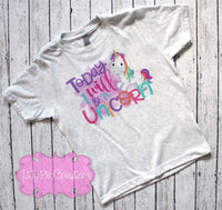 Today I will be a Unicorn Girls Shirt - Girls Unicorn T-Shirt